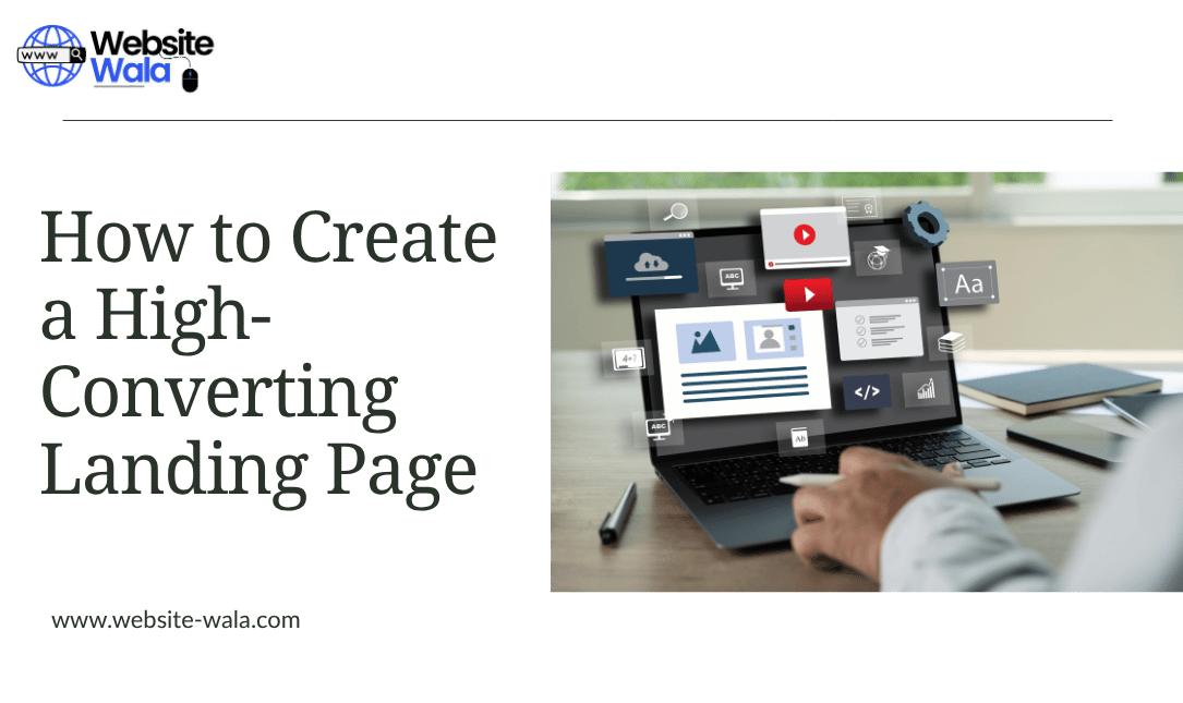 How to Create a High-Converting Landing Page