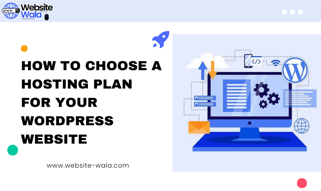 How to Choose a Hosting Plan for Your WordPress Website