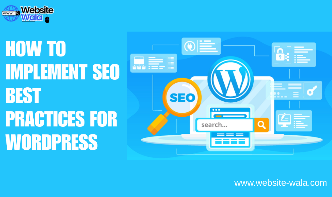 How to Implement SEO Best Practices for WordPress
