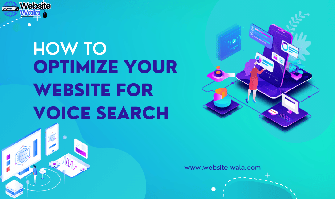 How to Optimize Your Website for Voice Search