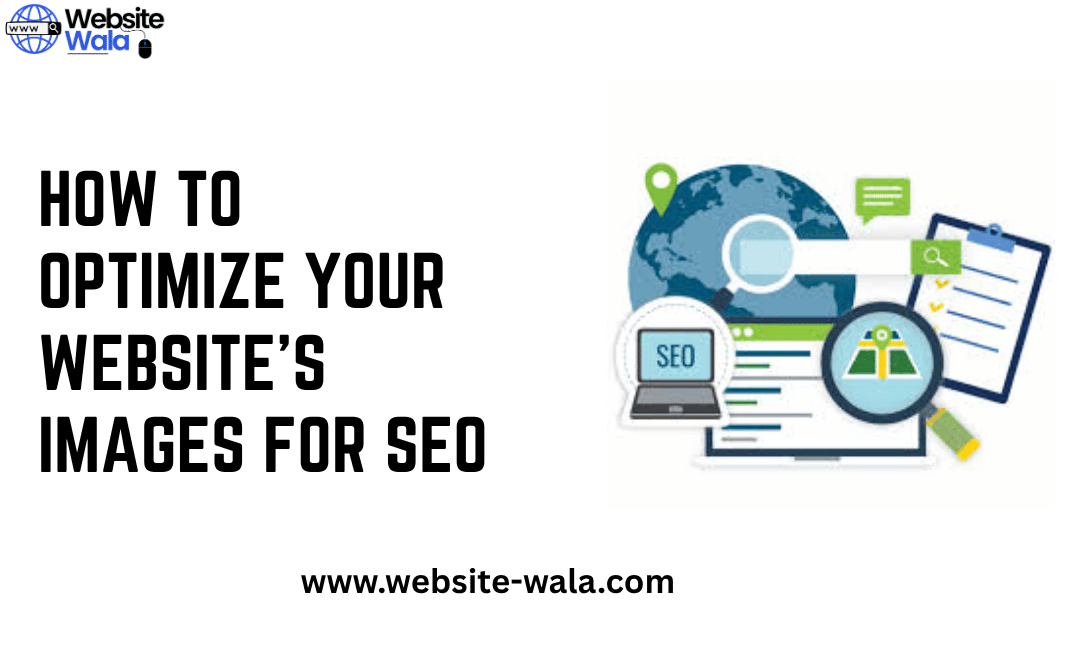 How to Optimize Your Website’s Images for SEO