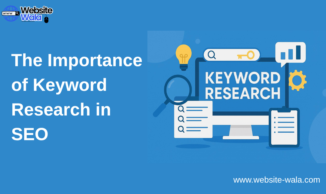 The Importance of Keyword Research in SEO