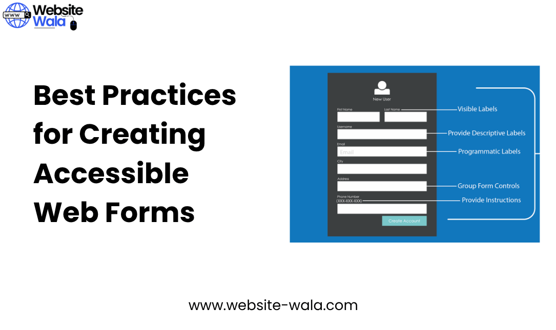 Best Practices for Creating Accessible Web Forms