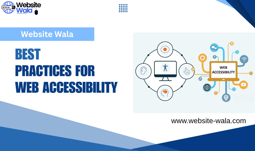 Best Practices for Web Accessibility