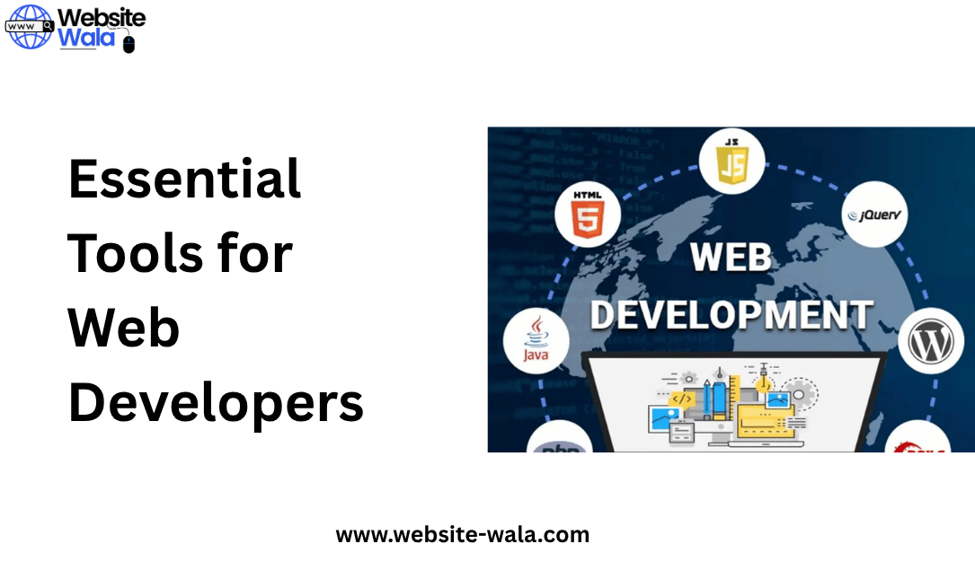 Essential Tools for Web Developers