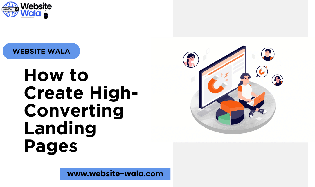 How to Create High-Converting Landing Pages