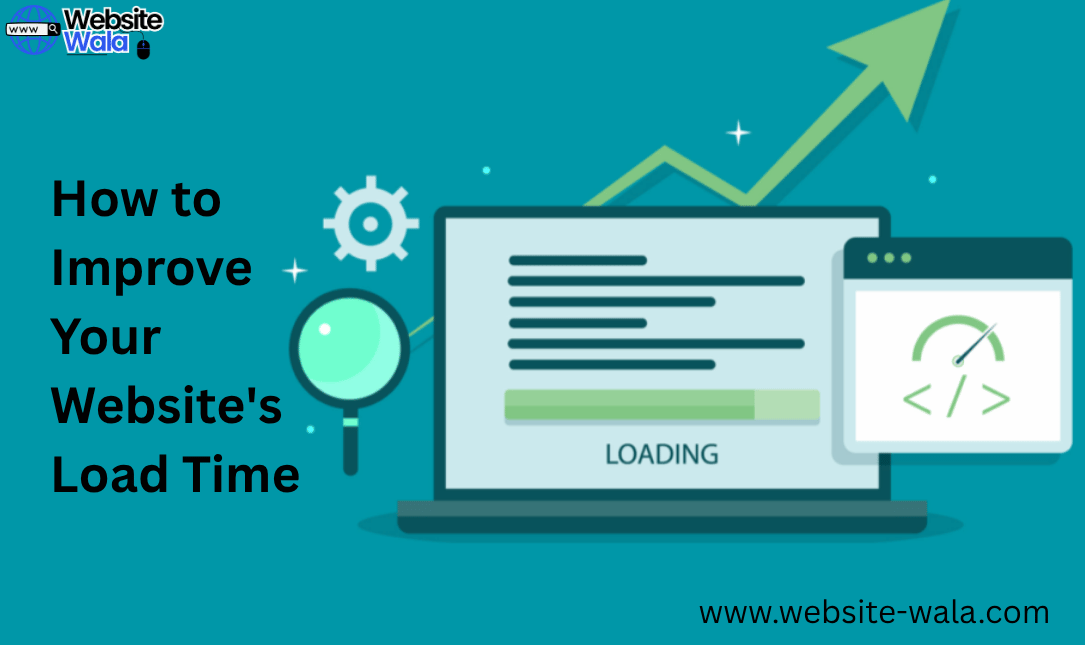 How to Improve Your Website's Load Time