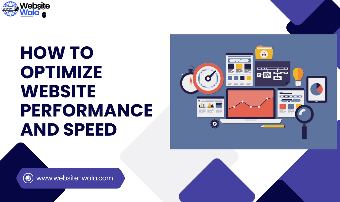 How to Optimize Website Performance and Speed