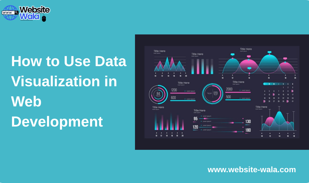 How to Use Data Visualization in Web Development