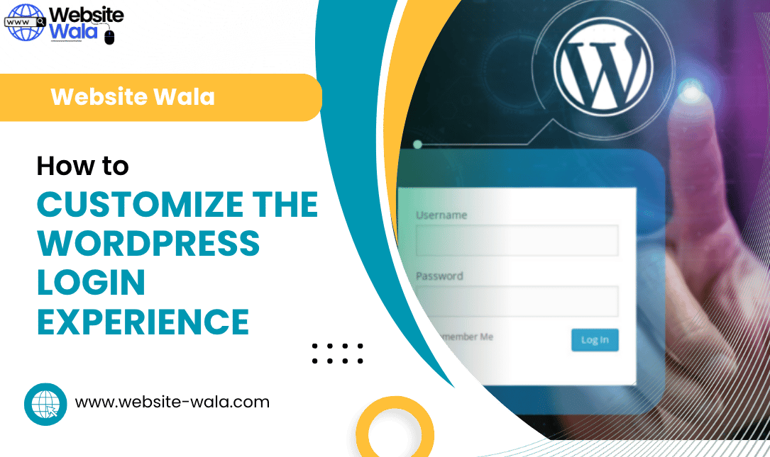How to Customize the WordPress Login Experience