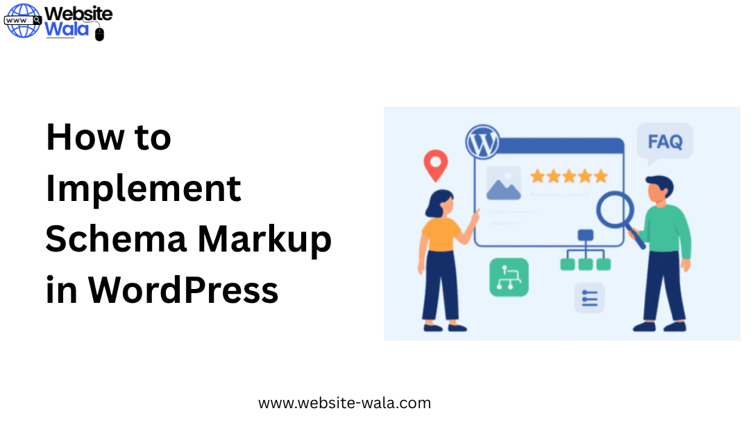 How to Implement Schema Markup in WordPress
