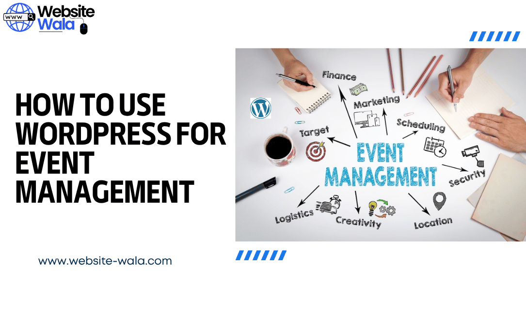 How to Use WordPress for Event Management