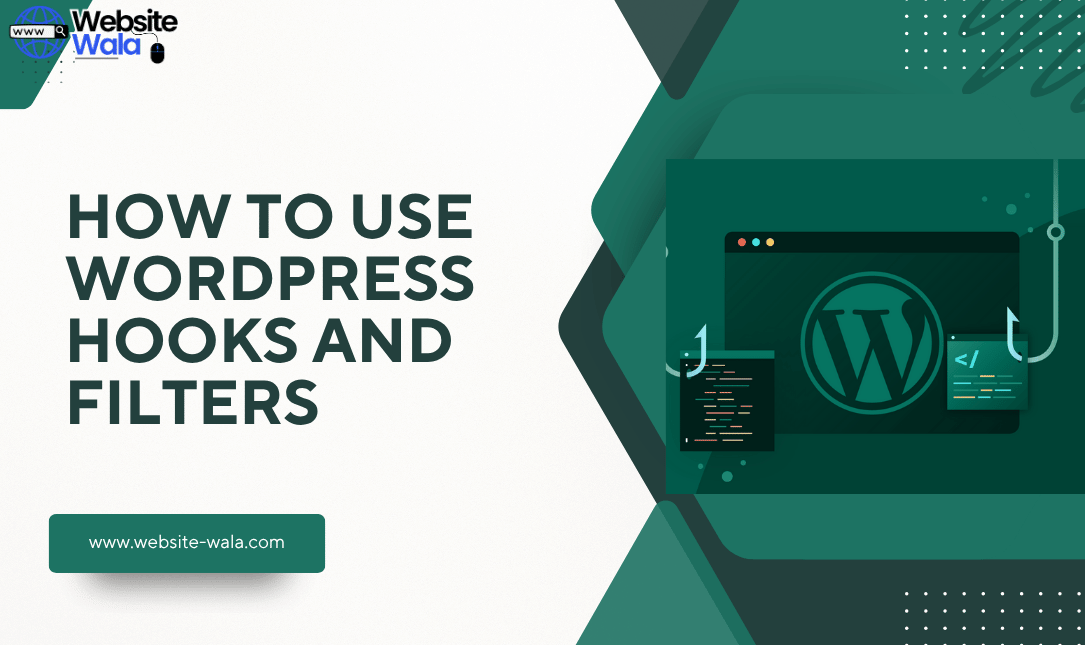 How to Use WordPress Hooks and Filters