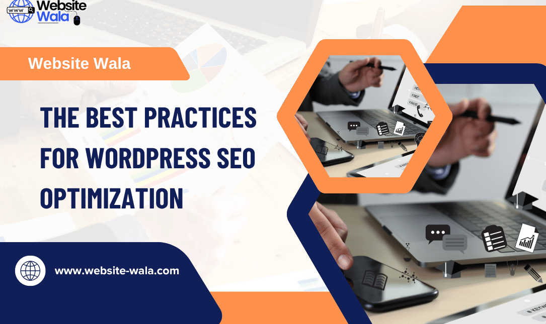 The Best Practices for WordPress SEO Optimization